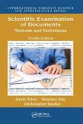 Scientific Examination of Documents: Methods and Techniques, Fourth Edition