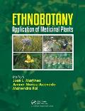 Ethnobotany: Application of Medicinal Plants