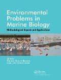 Environmental Problems in Marine Biology: Methodological Aspects and Applications