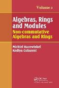 Algebras, Rings and Modules, Volume 2: Non-commutative Algebras and Rings