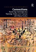 Connections: Exploring Contemporary Planning Theory and Practice with Patsy Healey