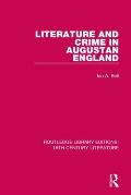Literature and Crime in Augustan England