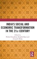 India's Social and Economic Transformation in the 21st Century