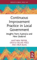 Continuous Improvement Practice in Local Government: Insights from Australia and New Zealand