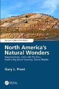 North America's Natural Wonders: Appalachians, Colorado Rockies, Austin-Big Bend Country, Sierra Madre