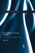 The Buddhist Art of Living in Nepal: Ethical Practice and Religious Reform