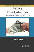 Policing White-Collar Crime: Characteristics of White-Collar Criminals
