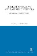 Biblical Narrative and Palestine's History: Changing Perspectives 2