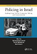 Policing in Israel: Studying Crime Control, Community, and Counterterrorism