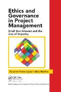 Ethics and Governance in Project Management: Small Sins Allowed and the Line of Impunity