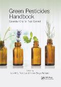 Green Pesticides Handbook: Essential Oils for Pest Control