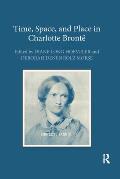 Time, Space, and Place in Charlotte Bront?