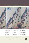 Visions of God and Ideas on Deification in Patristic Thought