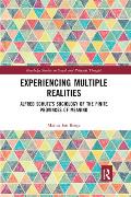 Experiencing Multiple Realities: Alfred Schutz�s Sociology of the Finite Provinces of Meaning