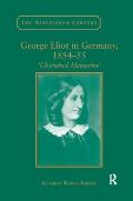 George Eliot in Germany, 1854-55: Cherished Memories'