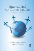 International Air Carrier Liability: Safety and Security