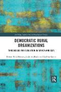 Democratic Rural Organizations: Thresholds for Evolution in Africa and Asia