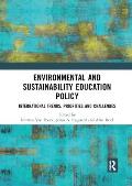 Environmental and Sustainability Education Policy: International Trends, Priorities and Challenges