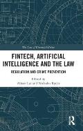 FinTech, Artificial Intelligence and the Law: Regulation and Crime Prevention