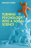 Turning Psychology Into a Social Science