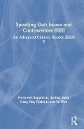 Speaking Out: Issues and Controversies 各抒己见 An Advanced Chinese Reader 汉语高级&