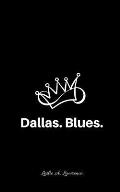 Dallas. Blues.