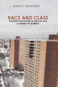 Race and Class: The Fight for Diversity in Housing and a Pathway to Diversity