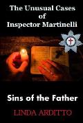 The Unusual Cases of Inspector Martinelli: Sins of the Father