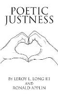 Poetic Justness: Poems to Transform Lives through Humor, Healing and Inspiration
