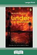 Under the Mountain (16pt Large Print Edition)