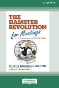 The Hamster Revolution for Meetings [Standard Large Print 16 Pt Edition]