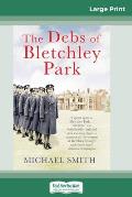 The Debs of Bletchley Park: And Other Stories (16pt Large Print Edition)
