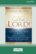 Yes, Lord [Standard Large Print 16 Pt Edition]