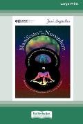 Manifesto for the Noosphere: The Next Stage in the Evolution of Human Consciousness (16pt Large Print Edition)
