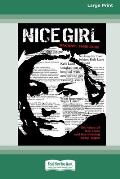 Nice Girl: Whatever Happened to Baby Tegan Lane [Standard Large Print 16 Pt Edition]