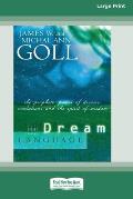 Dream Language: The Prophetic Power of Dreams, Revelations, and the Spirit of Wisdom (16pt Large Print Edition)
