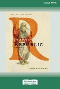 Plato's Republic: A Biography [Standard Large Print 16 Pt Edition]