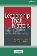 Leadership That Matters: The Critical Factors for Making a Difference in People's Lives and Organizations' Success [16 Pt Large Print Edition]