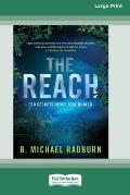 The Reach [16pt Large Print Edition]