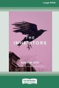 The Inheritors [Large Print 16pt]