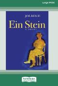 Ein Stein: A novel [Large Print 16pt]