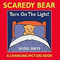 Scaredy Bear Turn on the Light!