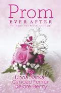 Prom Ever After Save the Last DanceProm & CircumstanceHaute Date