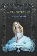 White Rabbit Chronicles 01 Alice in Zombieland