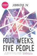 Four Weeks Five People