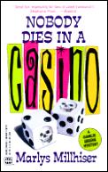 Nobody Dies In A Casino