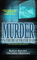 Murder Is The Deal Of The Day