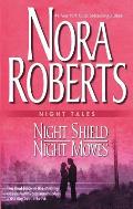 Night Shield & Night Moves