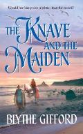 Knave & The Maiden
