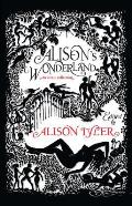 Alisons Wonderland An Erotic Collection